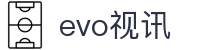 EVO视讯·(中国大陆)官方网站
